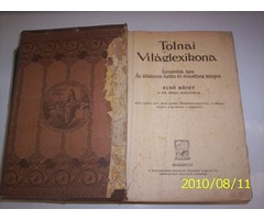 Tolnai Világ Lexikon 1.  1912 kiadás.  A-tól -  Angol nyelvtan-ig.